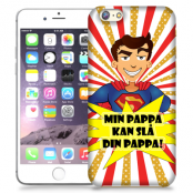 Skal till Apple iPhone 6 / 6S - Min pappa kan slå din pappa