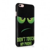 Skal till Apple iPhone 6(S) - Don't touch my phone