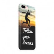 Skal till Apple iPhone 7 Plus - Follow Your Dreams