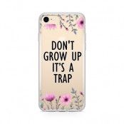 Skal till Apple iPhone 8 Plus - Don´t Grow Up